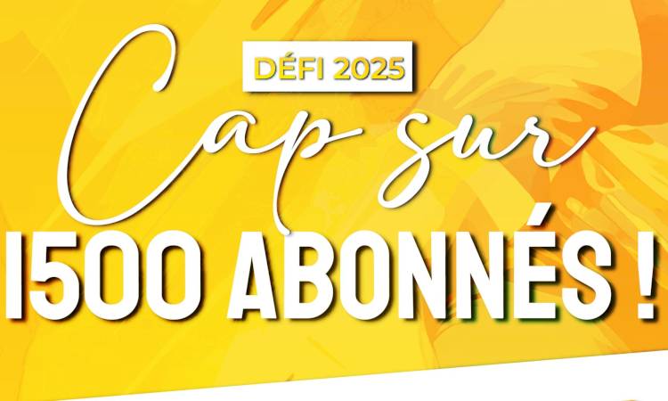 Défi : Cap sur 1500 abonnés !