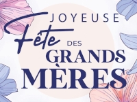 Bonne fête à toutes les grands-mères Bonne fête à toutes les grands-mères