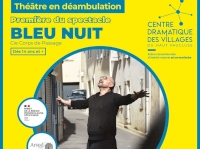 BLEU NUIT : théâtre en déambulation BLEU NUIT : théâtre en déambulation