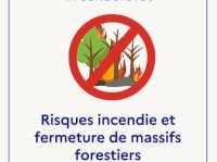 VIGILANCE ROUGE FEUX DE FORÊT - INTERDICTION D'ACCES VIGILANCE ROUGE FEUX DE FORÊT - INTERDICTION D'ACCES