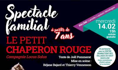 Spectacle familial 'Le petite Chaperon rouge' Spectacle familial 'Le petite Chaperon rouge'