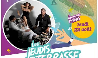Les jeudis en terrasse : dernière date ce jeudi 22 août ! Les jeudis en terrasse : dernière date ce jeudi 22 août !