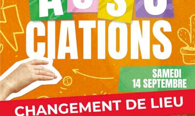 Journée des associations samedi 14 septembre - Changement de lieu Journée des associations samedi 14 septembre - Changement de lieu