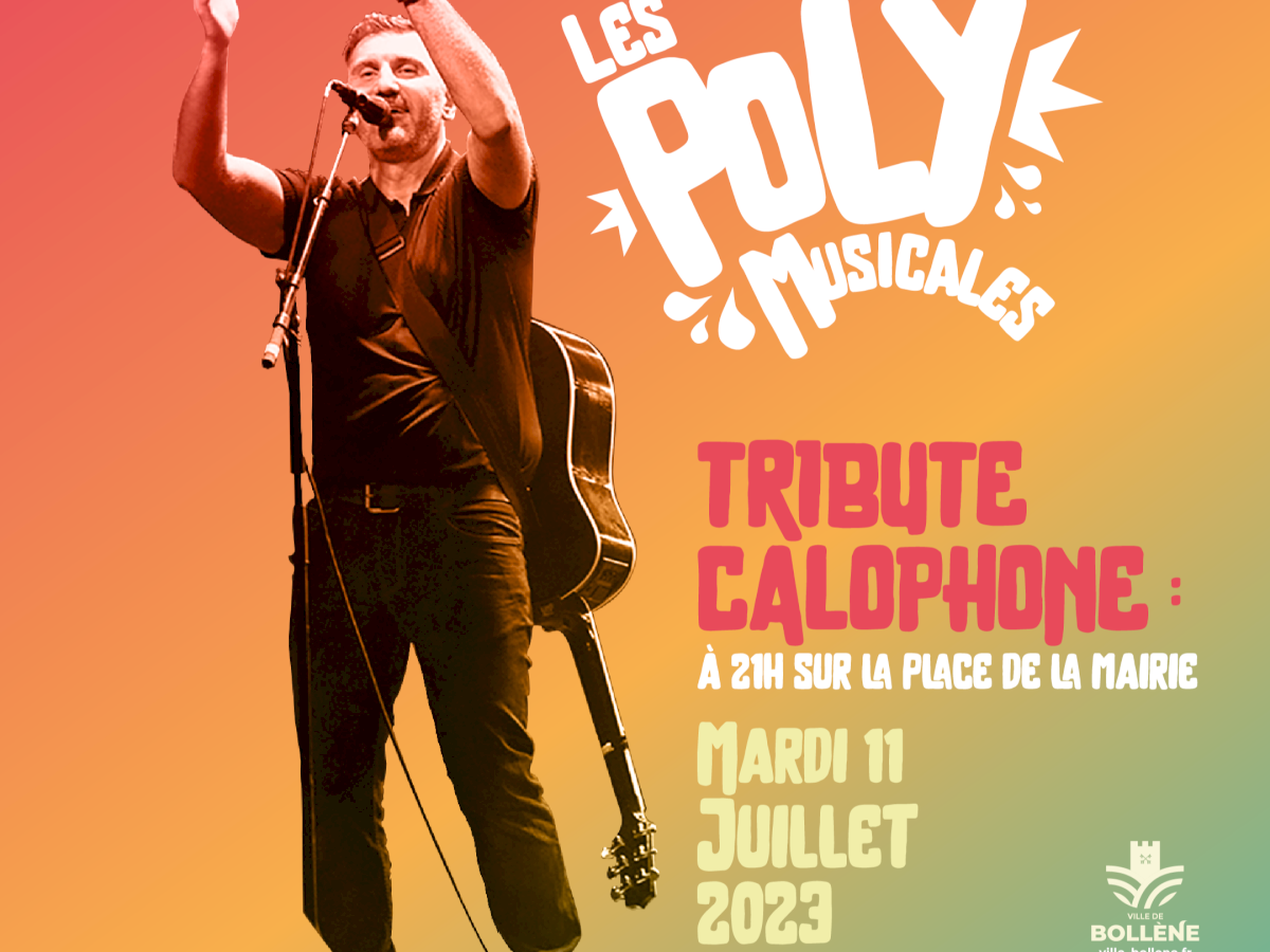 Polymusicales : TRIBUTE CALOPHONE