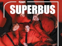 Superbus + Première partie Superbus + Première partie